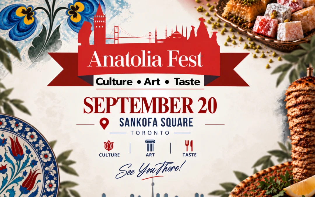 Anatolia Fest 2026 Brings Turkish Food and Culture to Toronto